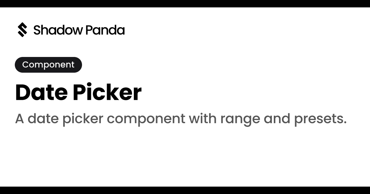 Date Picker | Shadow Panda